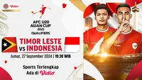 Link Live Streaming Big Match: Timor Leste vs Indonesia U20 Asian Cup Qualifiers di Vidio