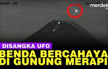 VIDEO: Rekaman Benda Asing Terbang di Gunung Merapi Bukan UFO, Ternyata Satelit AS