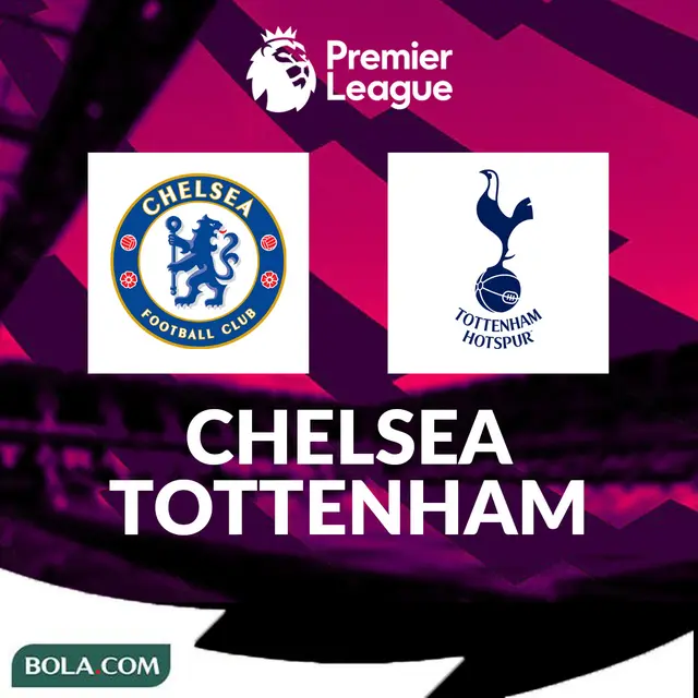 Chelsea vs Tottenham Hotspur, Premier League, Liga Inggris