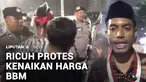 Unjuk rasa mahasiswa menolak kenaikan harga BBM nonsubsidi di Jakarta Pusat, berlangsung ricuh. Massa membakar ban bekas di tengah jalan sehingga terlibat saling dorong dengan polisi.