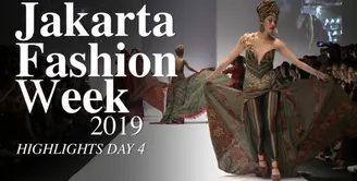 Jakarta Fashion Week 2019: Highlight Day 4
