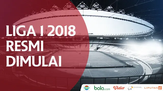 VIDEO: Liga 1 2018 Resmi Dimulai, Menpora Lakukan Kick-off