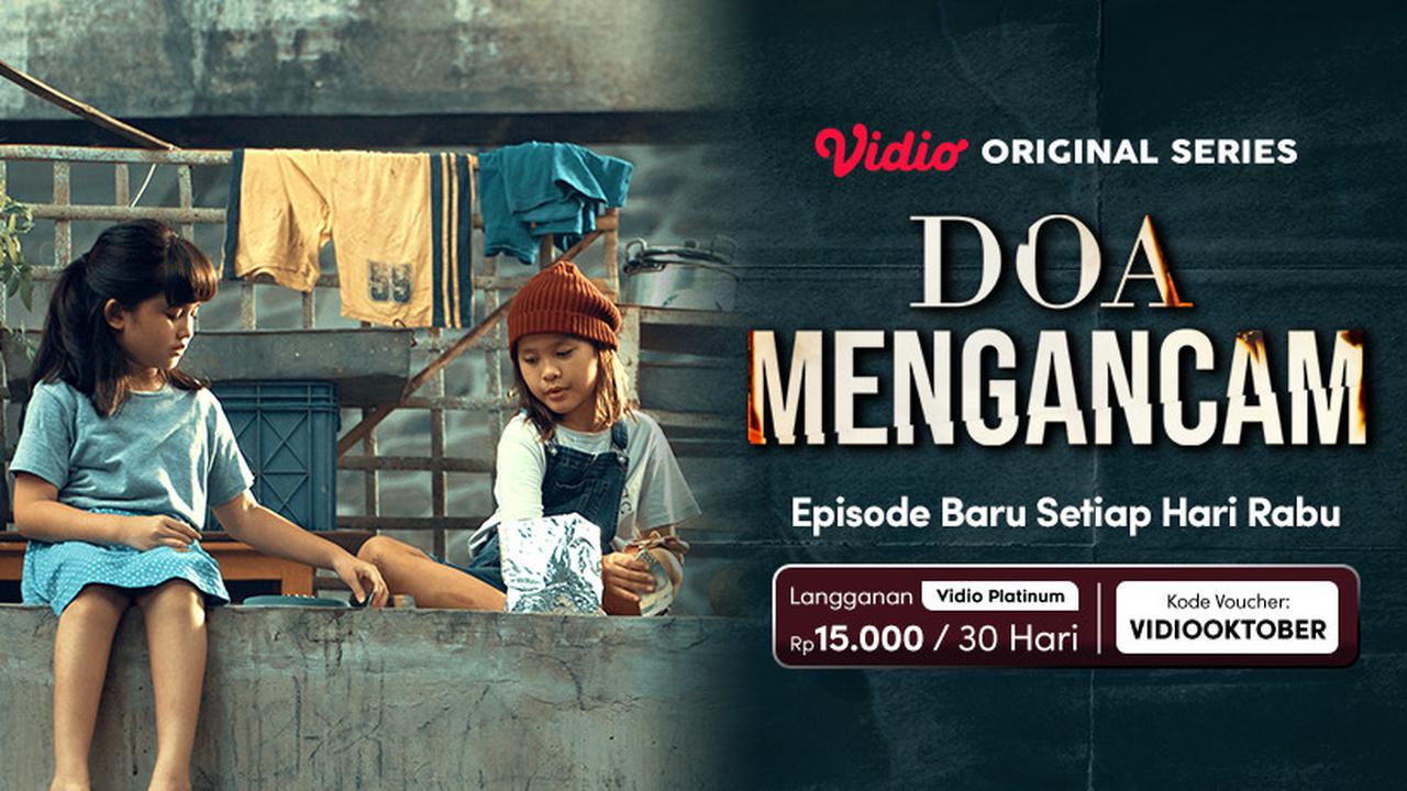 Alasan Nonton Doa Mengancam Series