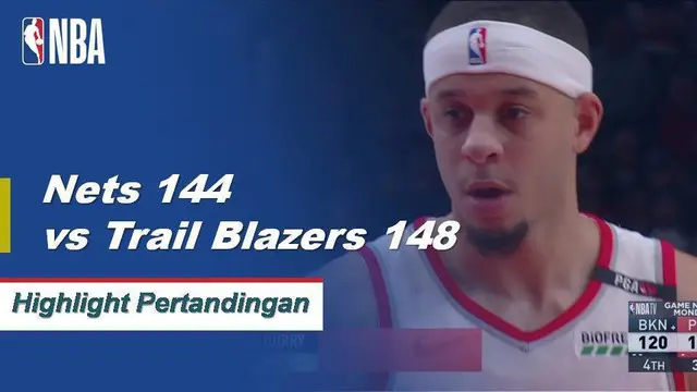 Cuplikan Pertandingan NBA : Trail Blazers 148 vs Nets 144