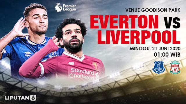 Link Live Streaming Liga Inggris Everton Vs Liverpool Bola Liputan6 Com