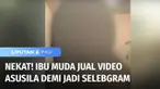 Ulah seorang ibu muda di Garut membuat heboh warga tak hanya di jagat maya, tapi juga di dunia nyata. Ibu muda itu nekat jual video dan foto asusila di jagat maya demi menjadi selebgram.