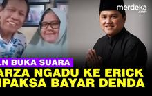 VIDEO: Respons PLN Usai Tarzan Ngadu ke Erick Thohir Dipaksa Bayar Denda Rp90 Juta