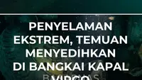 Penyelaman Ekstrem, Temuan Menyedihkan di Bangkai Kapal Virgo
