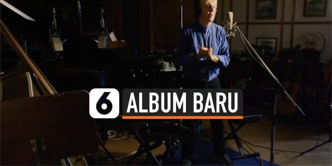 VIDEO: Paul Mccartney Rilis Album Baru 11 Desember 2020