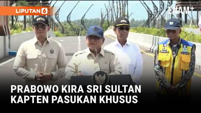 Prabowo Lihat Gubernur DIY Sri Sultan Tambah Muda, Dikira Kapten Pasukan Khusus
