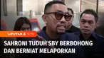 Bendahara Umum Partai Nasdem, Ahmad Sahroni, menuding Ketua Majelis Tinggi Partai Demokrat, Susilo Bambang Yudhoyono berbohong. Awalnya Sahroni berniat melaporkan SBY, namun batal dilakukan karena dilarang Ketua Umum Partai Nasdem, Surya Paloh.