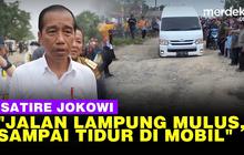 VIDEO: Satire Pedas Jokowi Tidur Pulas Lewati Jalan Rusak 'Lubang 1.000' di Lampung