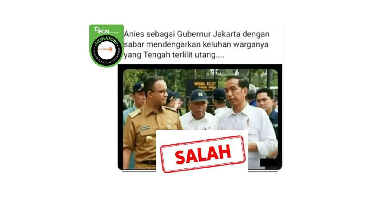 Cek Fakta Gubernur DKI Anies Baswedan mendengarkan curhat warga.