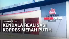 Realisasi Koperasi Desa Merah Putih yang masih menemui sejumlah kendala. Bahkan, di sejumlah daerah Koperasi Merah Putih ini masih mangkrak belum beroperasi. Padahal sudah diresmikan.