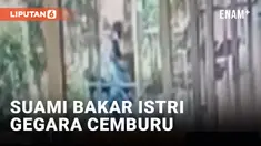 Edan! Wanita di Jakarta Selatan Dibakar Suami yang Cemburu