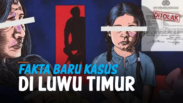 VIDEO: Deretan Fakta Baru Kasus Dugaan Perkosaan 3 Anak di Luwu Timur