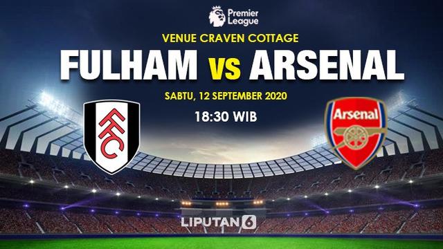 Fulham vs Arsenal - Liga Inggris