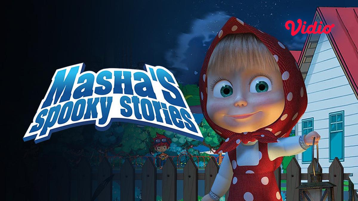 3 Episode Pilihan Serial Animasi Masha’s Spooky Stories di Vidio