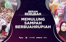 Berani Berubah: Inovasi Daur Ulang Sampah jadi Barang Berharga Jutaan