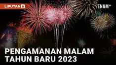 Pengamanan Tahun Baru 2023