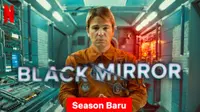 Sinopsis Black Mirror Season 6 dan Jadwal Tayang di Netflix - Tangkapan layar Netflix.com