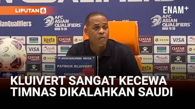 Pengakuan Patrick Kluivert Sangat Kecewa Timnas Indonesia Dikalahkan Saudi 3-2