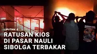 Si jago merah melalap ratusan kios dan lapak pedagang di Pasar Nauli Sibolga, Sumatra Utara, pada Sabtu malam.