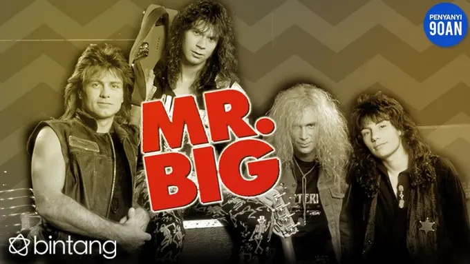 [Bintang] Penyanyi 90an: Mr. Big