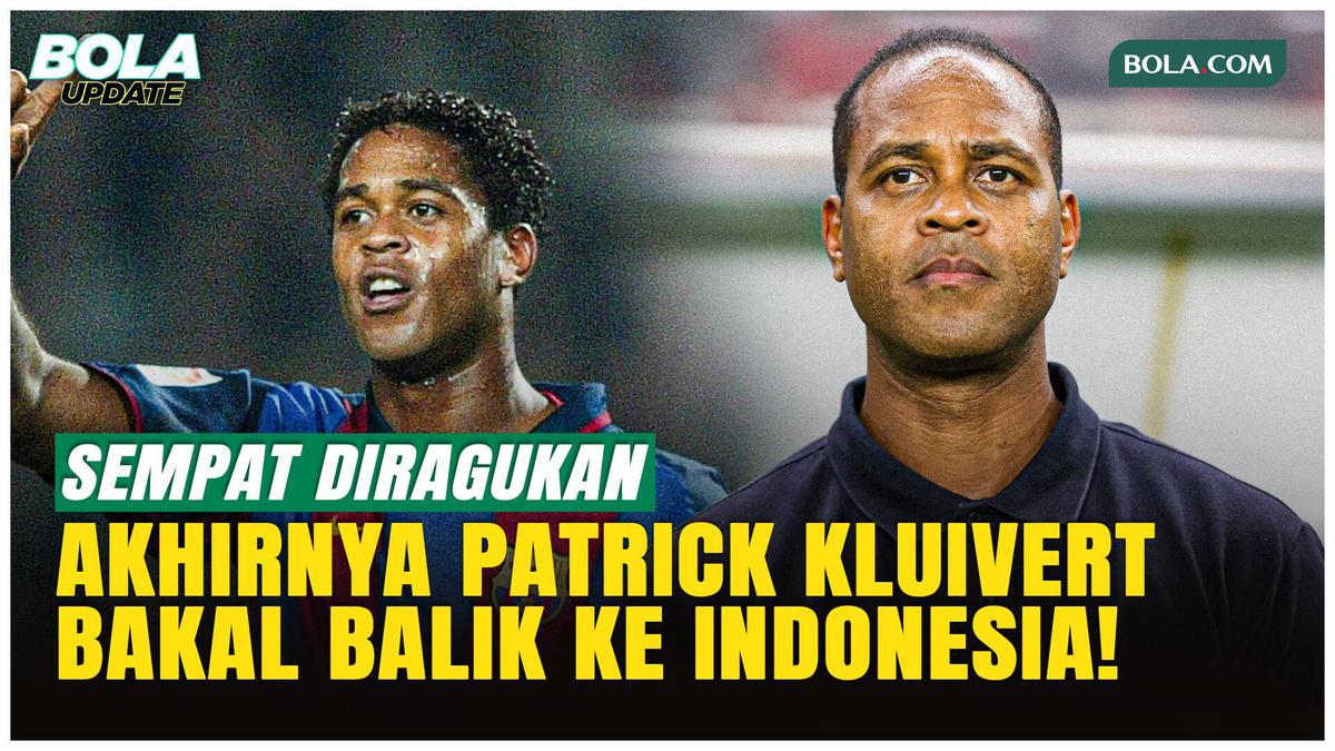 Sempat Ragu, Patrick Kluivert Akhirnya Mau Datang ke Clash of Legends 2026