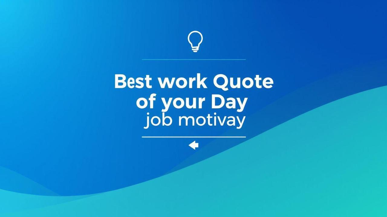 Best Work Quote of the Day