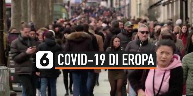 VIDEO: Kondisi Terkini Covid-19 di Daratan Eropa