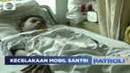 Enam santri dan sopir yang alami kecelakaan di Tangerang masih menjalani perawatan di Rumah Sakit Asih, Ciledug.