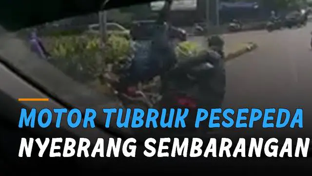 VIDEO: Saling Tidak Sabar, Motor Tubruk Pesepeda Nyebrang Sembarangan