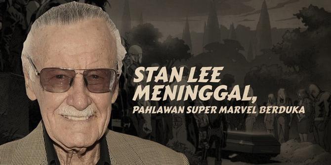 VIDEO: Stan Lee Meninggal, Pahlawan Super Marvel Berduka