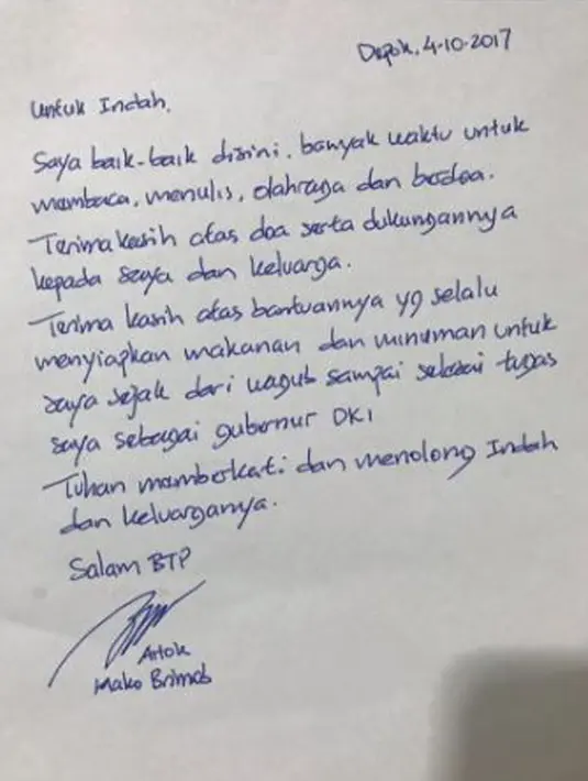 Surat Basuki Tjahaja Purnama (Ahok) untuk indah. Ahok menuliskan ucapan terima kasih atas doa serta dukungan untuk dirinya dan keluarga saat berada di Mako Brimob. (Instagram/@basukibtp)