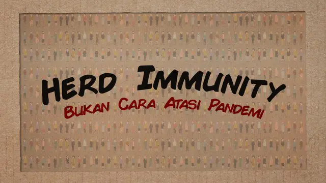 VIDEOGRAFIS: Herd Immunity Bukan Cara Bijak Atasi Pandemi