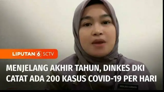 Kasus Covid-19 terus naik 2 minggu menjelang akhir tahun, Dinas Kesehatan Provinsi DKI Jakarta mencatat ada sekitar 200 kasus penularan Covid-19 per hari.