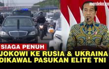 VIDEO: Pasukan Elite TNI di Paspampres Kawal Jokowi ke Ukraina dan Rusia