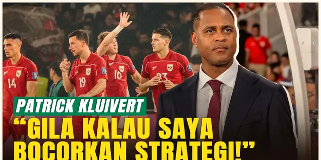 VIDEO: EKSKLUSIF: Jelang Laga Hidup Mati Vs Irak, Kluivert: Bodoh Jika Saya Bocorkan Strategi Timnas Indonesia!