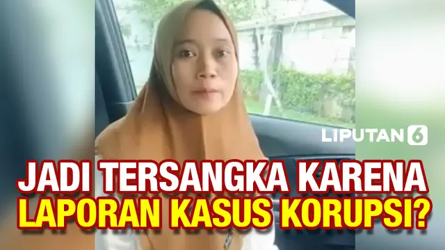 VIDEO: Mantan Bendahara Laporkan Kasus Dugaan Korupsi, Malah Jadi Tersangka