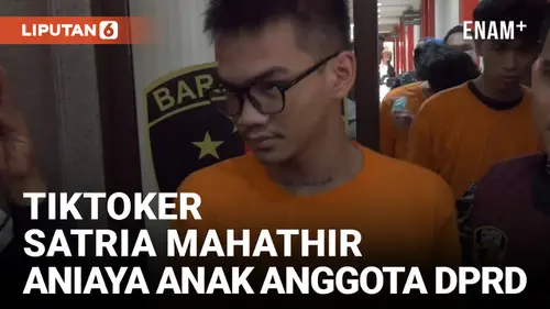 VIDEO: Seleb TikTok Satria Mahathir Ditangkap gegara Aniaya Anak Anggota DPRD Kepri