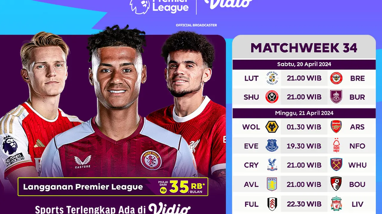 Liga Inggris 2023/2024 Matchweek 34