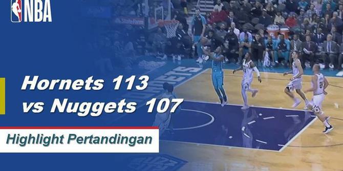 Cuplikan Pertandingan NBA : Hornet 113 vs Nuggets 107