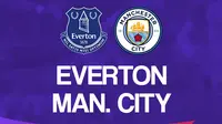 Liga Inggris: Everton Vs Manchester City. (Bola.com/Dody Iryawan)