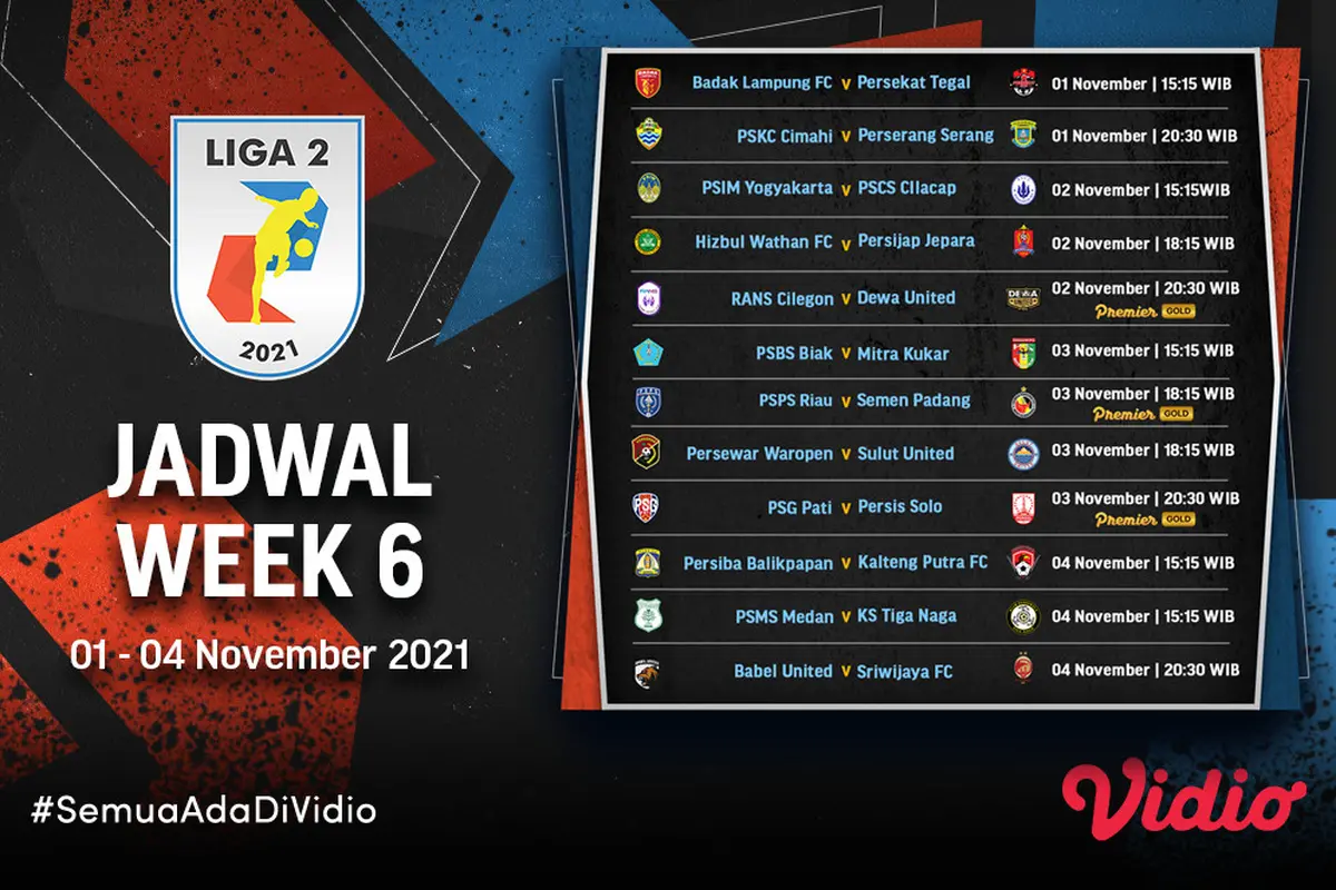 Jadwal pertandingan sepakbola Liga 2 2021 putaran kedua pekan keenam