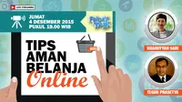 Friday Talk: Tips Aman Belanja Online