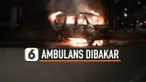 ambulans dibakar