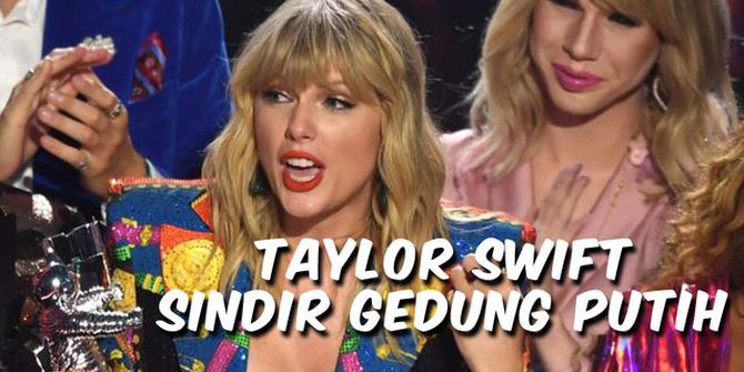 VIDEO TOP 3: Taylor Swift Sindir Gedung Putih