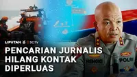Pencarian Jurnalis Hilang Kontak Diperluas
