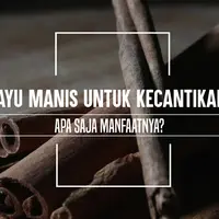 Kayu manis. (Foto: Adrian Putra/Bintang.com, Digital Imaging: Nurman Abdul Hakim/Bintang.com).